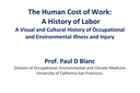 Seminario - The Human Cost of Work: A History of Labor